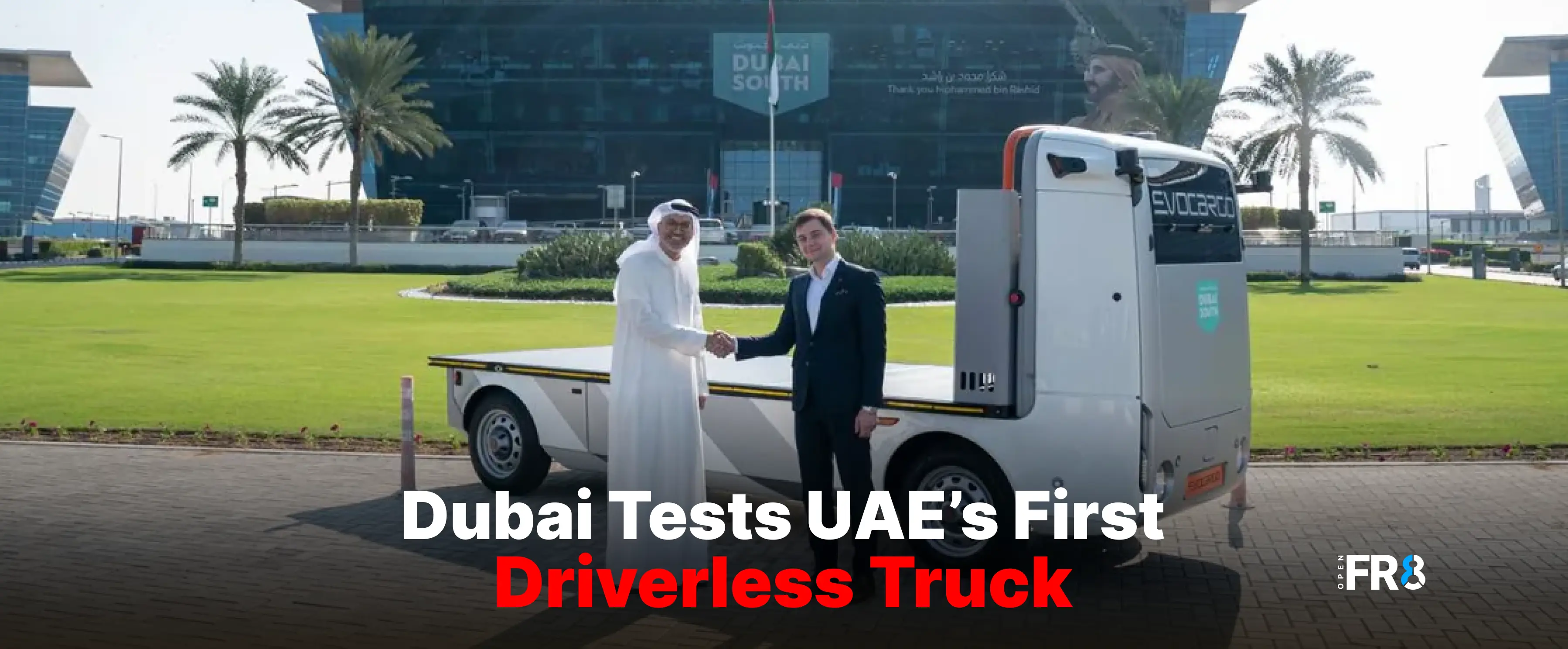 Dubai Completes Initial Tests on Driverless Electric Trucks